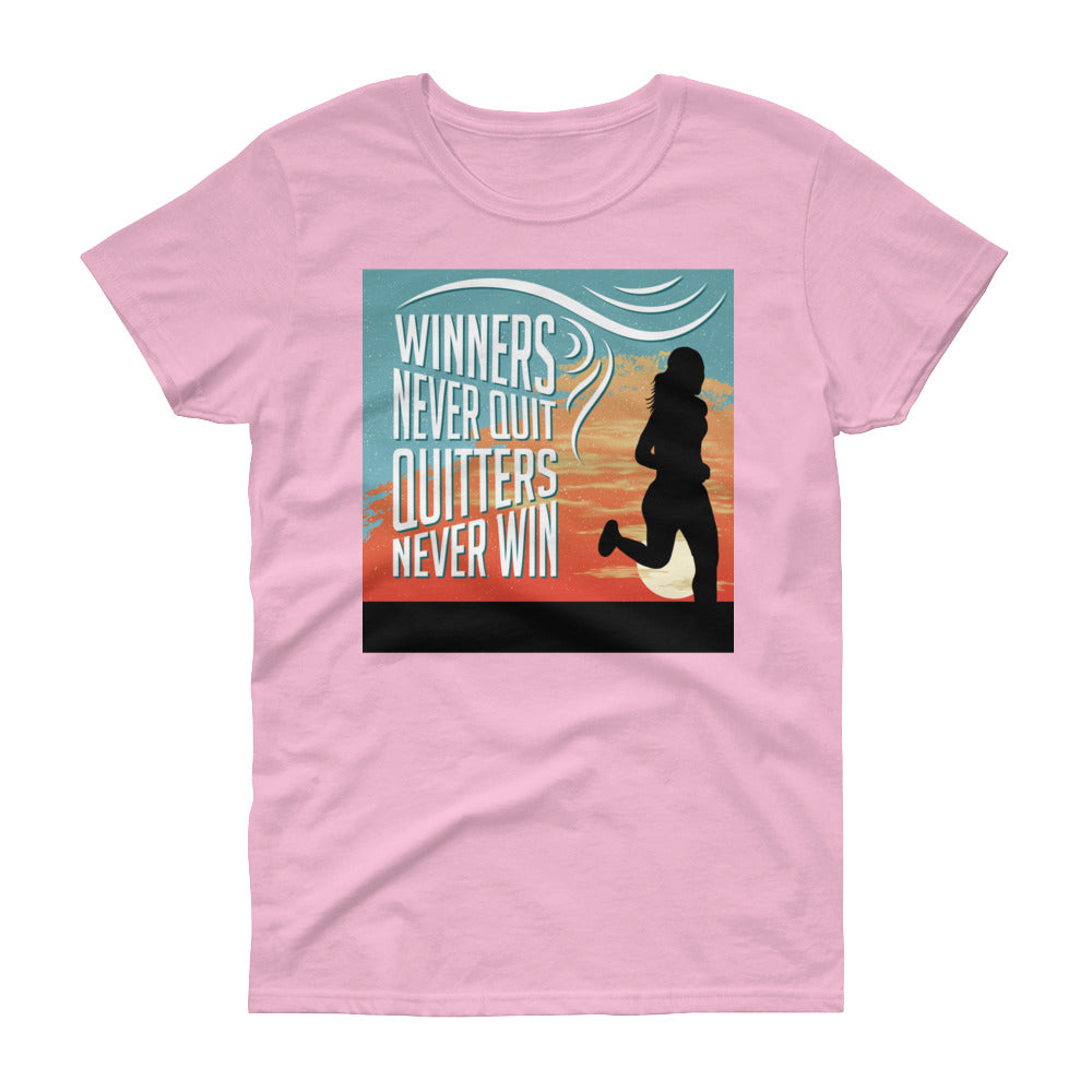 Winners Never Quit, Quitters Never Win | A Runner's Motto - T-Shirts