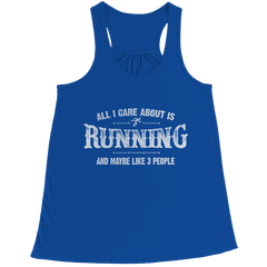 All I Care About Is Running And Maybe Like 3 People Tank Tops