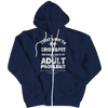 Image of I Just Want To Do Crossfit And Ignore All Of My Adult Problems Zip Up Hoodies