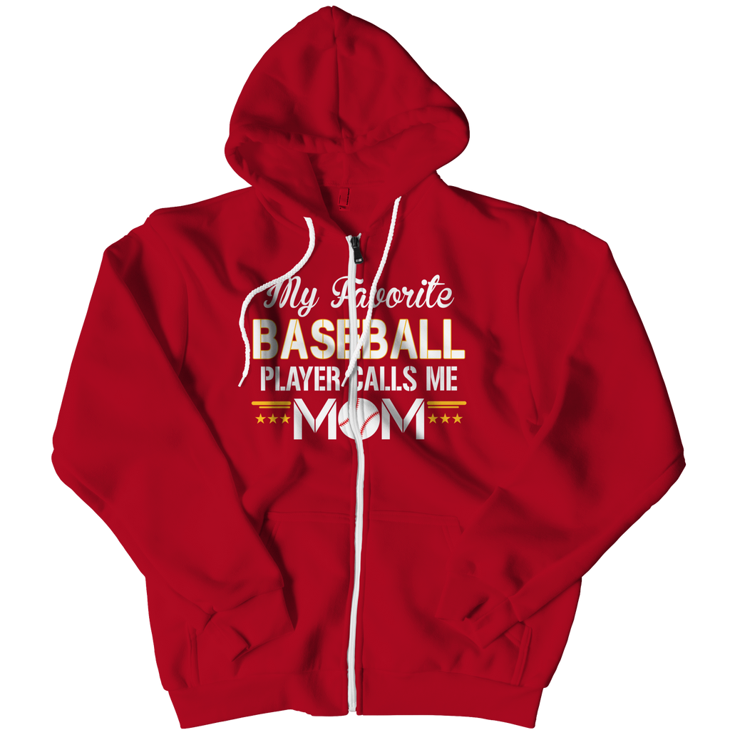 My Favorite Baseball Player Calls Me Mom Hoodies