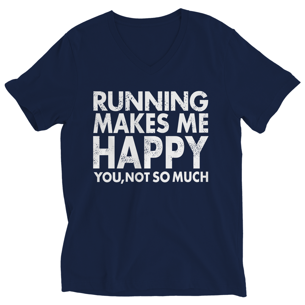 Running Makes Me Happy You, Not so Much | T-Shirts and Hoodies