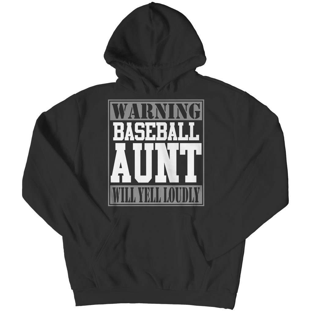 Warning Baseball Aunt will Yell Loudly
