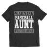 Image of Warning Baseball Aunt will Yell Loudly