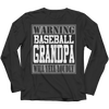 Image of Limited Edition - Warning Baseball Grandpa will Yell Loudly