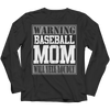 Image of Warning Baseball Mom will Yell Loudly T-Shirts and Hoodies