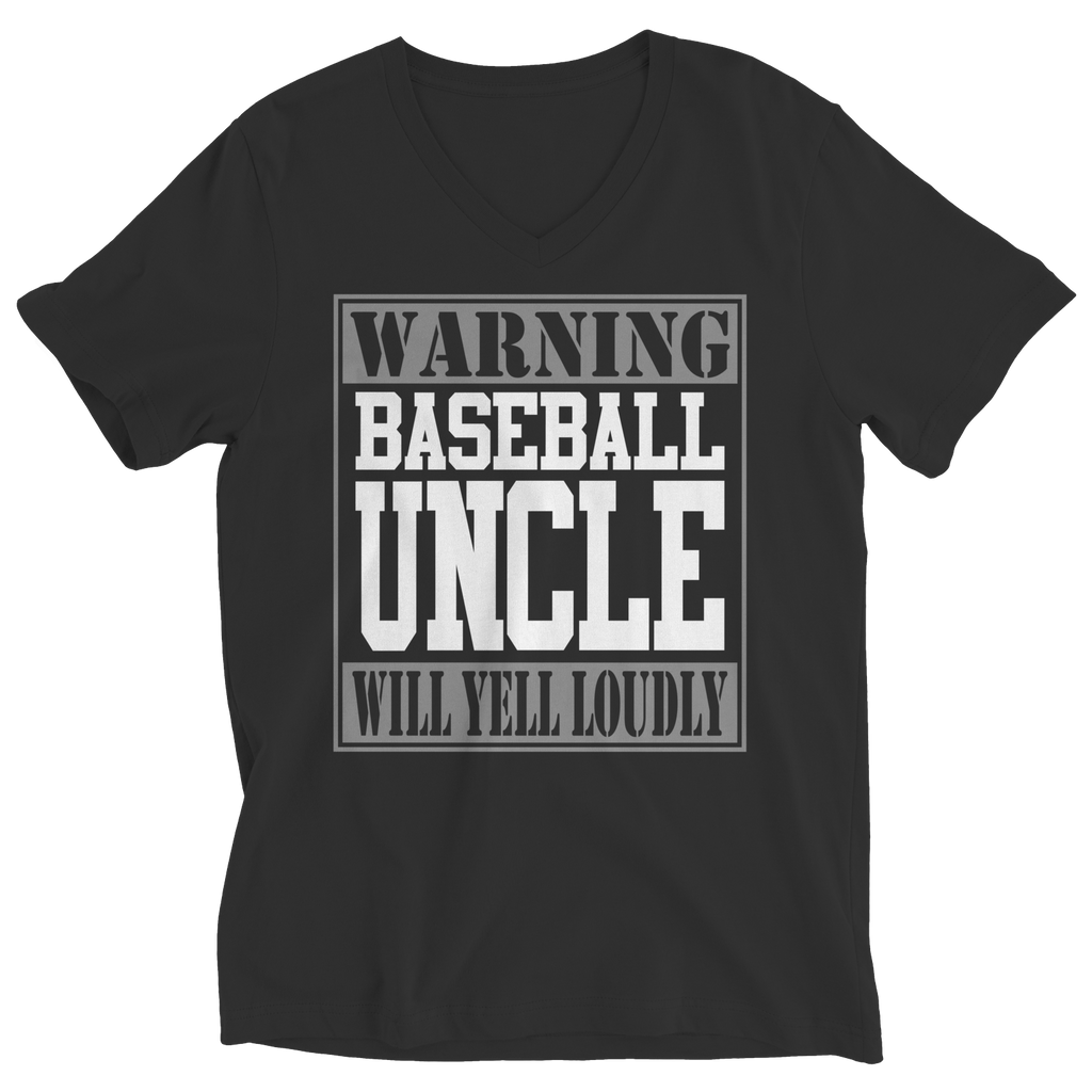 Limited Edition - Warning Baseball Uncle will Yell Loudly