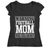 Image of Warning Football Mom Will Yell Loudly | Shirts and Hoodies