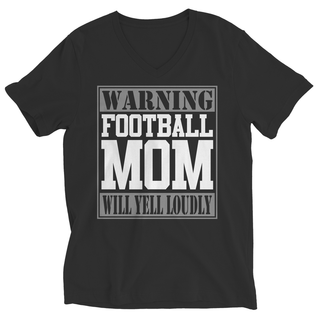 Warning Football Mom Will Yell Loudly | Shirts and Hoodies