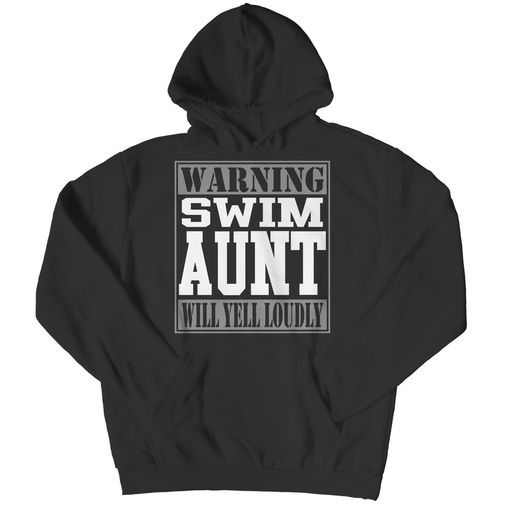 Warning Swim Aunt Will Yell Loudly | Shirts and Hoodies