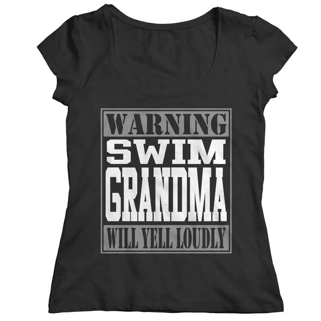 Warning Swim Grandma will Yell Loudly | Shirts and Hoodies