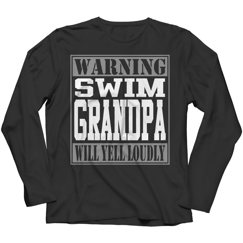 Warning Swim Grandpa Will Yell Loudly | Shirts and Hoodies