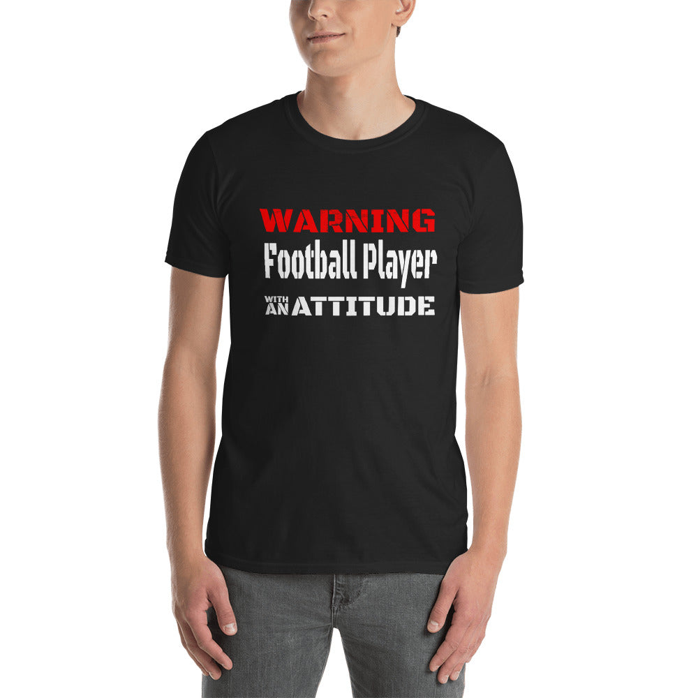 Warning! Football Player With An Attitude - Custom T-Shirts, Hoodies, Long Sleeves, and Tank tops