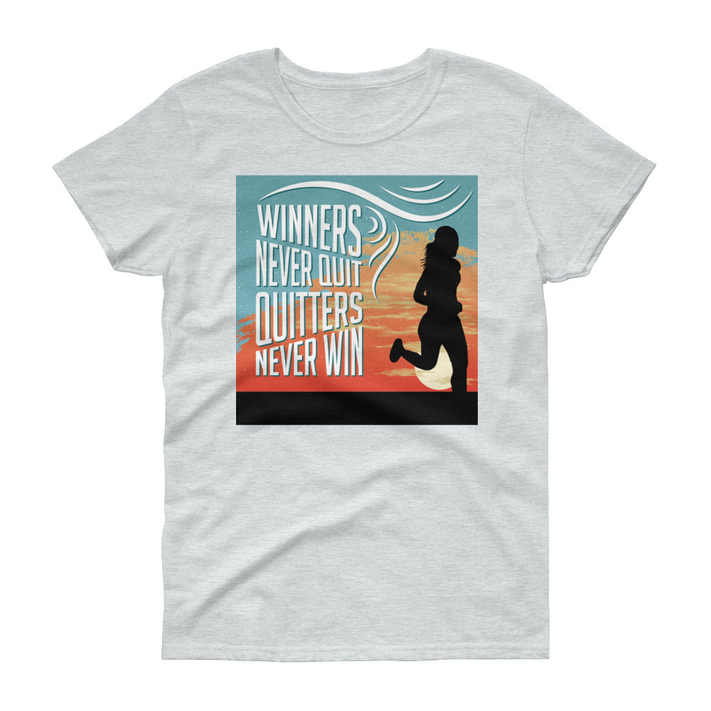 Winners Never Quit, Quitters Never Win | A Runner's Motto - T-Shirts