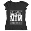 Image of Warning Baseball Mom will Yell Loudly T-Shirts and Hoodies
