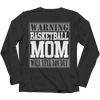 Image of Warning Basketball Mom will Yell Loudly | T-Shirts and Hoodies