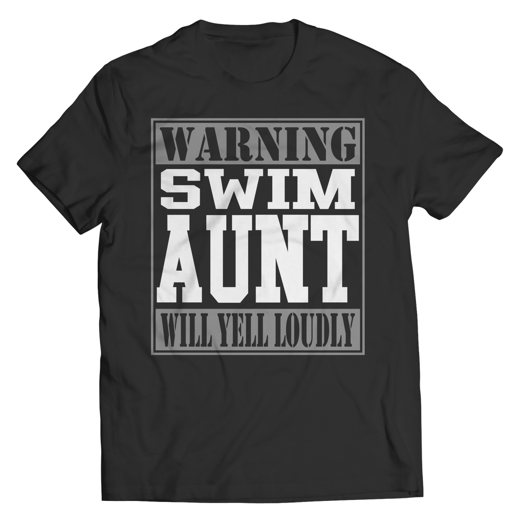 Warning Swim Aunt Will Yell Loudly | Shirts and Hoodies