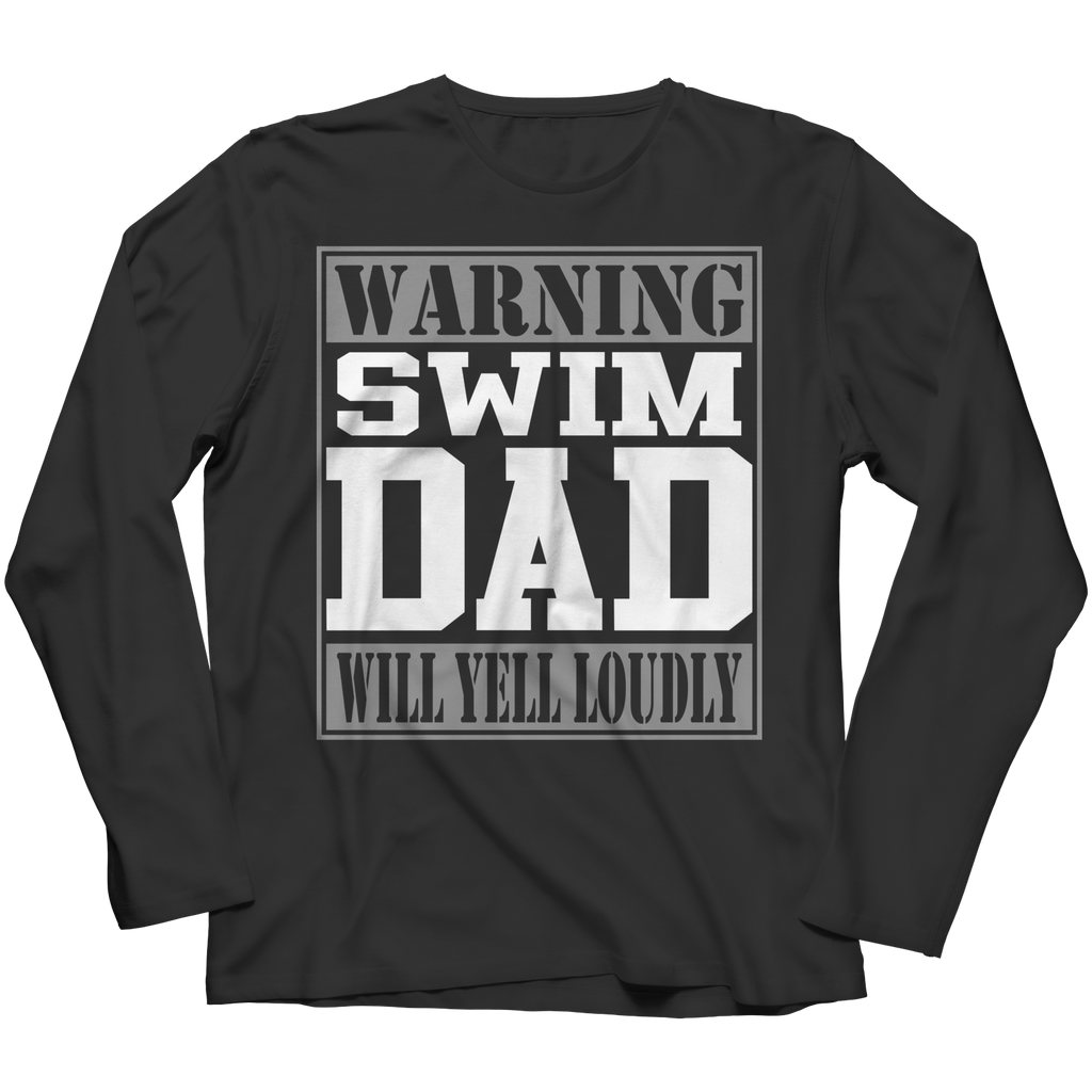 Warning Swim Dad Will Yell Loudly | Shirts and Hoodies