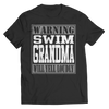 Image of Warning Swim Grandma will Yell Loudly | Shirts and Hoodies
