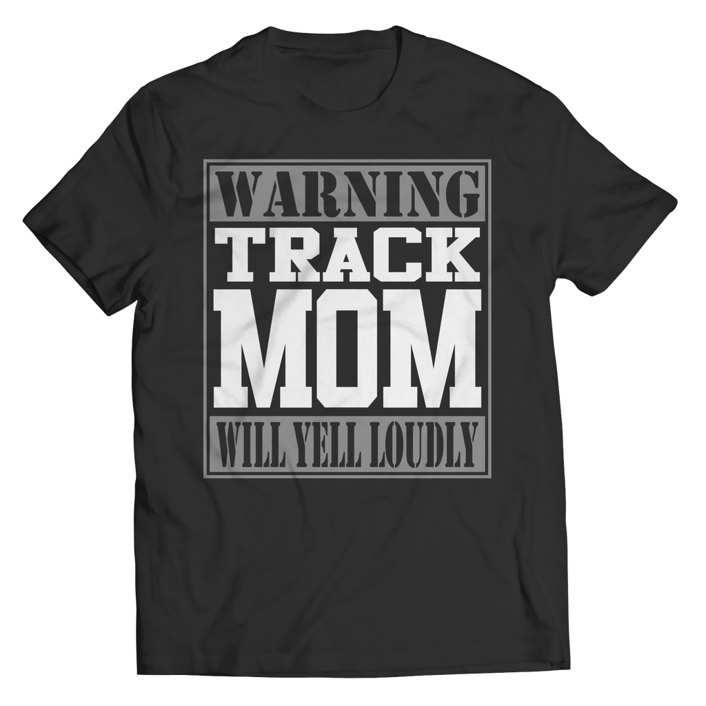 Warning Track Mom will Yell Loudly - Shirts, Long Sleeve Shirts, and Hoodies